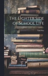 bokomslag The Lighter Side of School Life