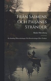 bokomslag Från Saimens och Päijänes Stränder