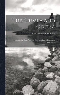 The Crimea and Odessa 1