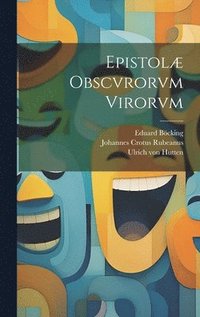 bokomslag Epistolæ Obscvrorvm Virorvm