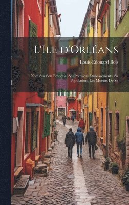 bokomslag L'Ile d'Orléans