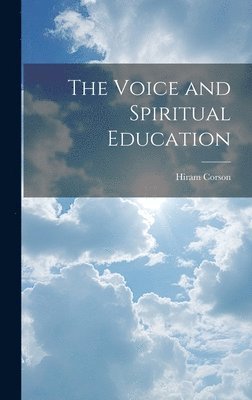 bokomslag Voice and Spiritual Education