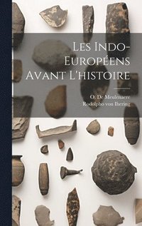 bokomslag Les Indo-Europens Avant L'histoire