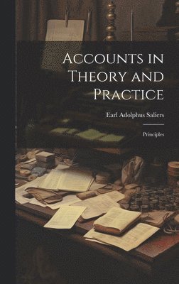 bokomslag Accounts in Theory and Practice; Principles