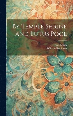 By Temple Shrine and Lotus Pool 1