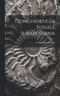 bokomslag Conchiologia Fossile Subapennina