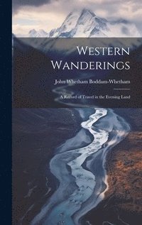 bokomslag Western Wanderings