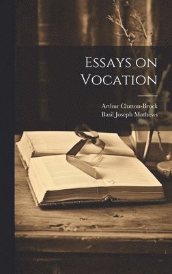 Essays on Vocation