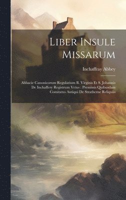 bokomslag Liber Insule Missarum