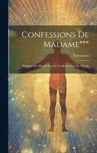 bokomslag Confessions De Madame***