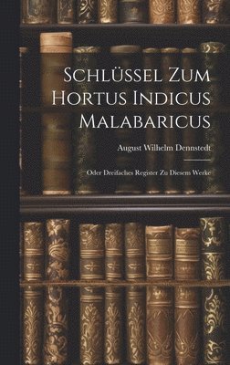 Schlssel Zum Hortus Indicus Malabaricus 1