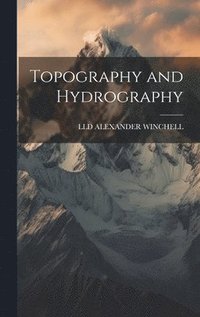 bokomslag Topography and Hydrography