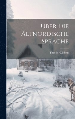 Uber Die Altnordische Sprache 1