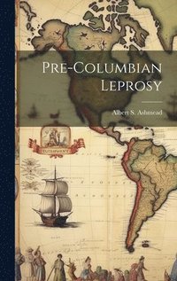 bokomslag Pre-Columbian Leprosy