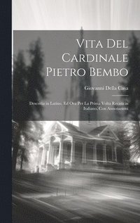 bokomslag Vita Del Cardinale Pietro Bembo