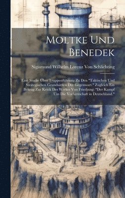 bokomslag Moltke Und Benedek