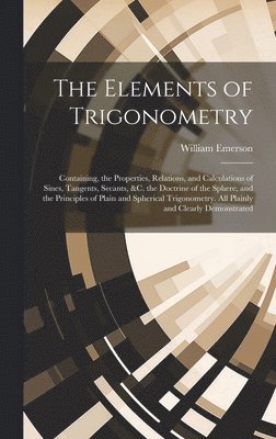 William Emerson - Elements of Trigonometry, Inbunden