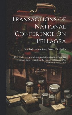 bokomslag Transactions of National Conference On Pellagra