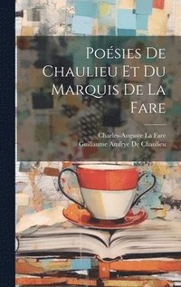 bokomslag Posies De Chaulieu Et Du Marquis De La Fare