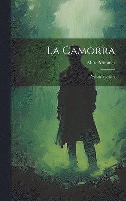 Marc Monnier - Camorra, Inbunden
