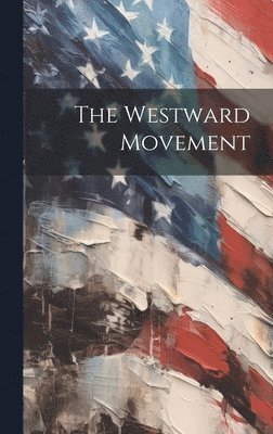 bokomslag Westward Movement