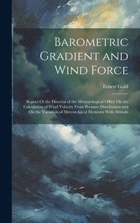 bokomslag Barometric Gradient and Wind Force