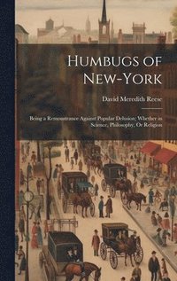 bokomslag Humbugs of New-York