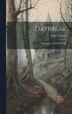 James Cowan - Daybreak, Inbunden