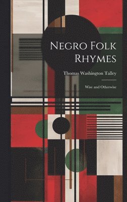 bokomslag Negro Folk Rhymes