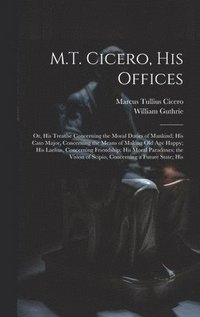 bokomslag M.T. Cicero, His Offices