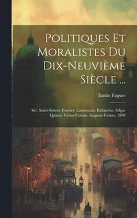 bokomslag Politiques Et Moralistes Du Dix-Neuvime Sicle ...