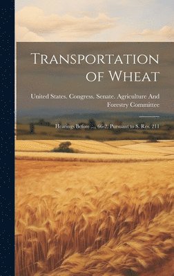 bokomslag Transportation of Wheat