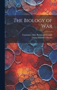 bokomslag The Biology of War