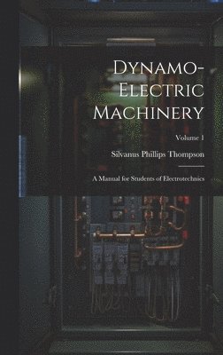bokomslag Dynamo-Electric Machinery