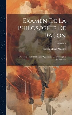 bokomslag Examen De La Philosophie De Bacon