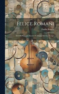 bokomslag Felice Romani