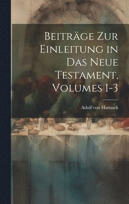 bokomslag Beitrge Zur Einleitung in Das Neue Testament, Volumes 1-3