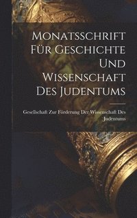 bokomslag Monatsschrift Fr Geschichte Und Wissenschaft Des Judentums