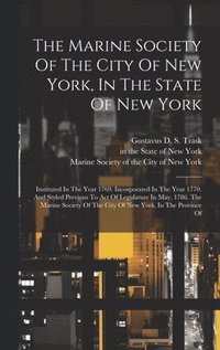 bokomslag Marine Society Of The City Of New York, In The State Of New York