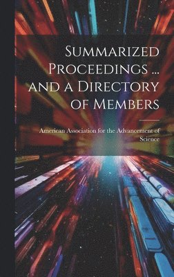 American Association for the Advancem - Summarized Proceedings ... and a Directory of Members, Inbunden