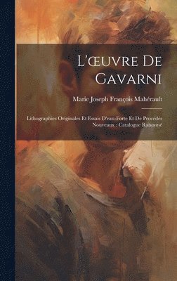 bokomslag L'oeuvre De Gavarni