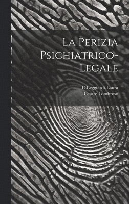 La Perizia Psichiatrico-Legale 1