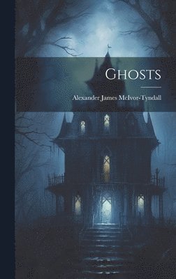 bokomslag Ghosts