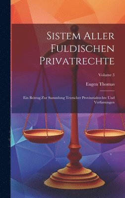 bokomslag Sistem Aller Fuldischen Privatrechte