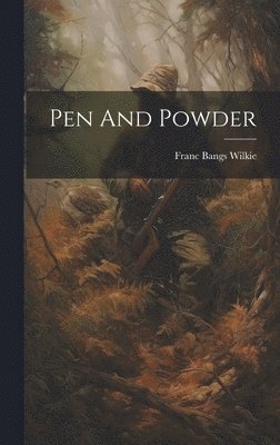 bokomslag Pen And Powder