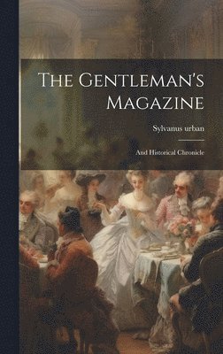 bokomslag The Gentleman's Magazine