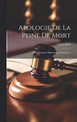 bokomslag Apologie De La Peine De Mort