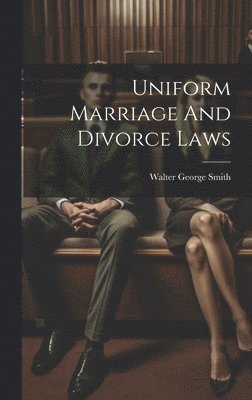 bokomslag Uniform Marriage And Divorce Laws