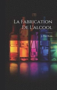 bokomslag Fabrication De L'alcool
