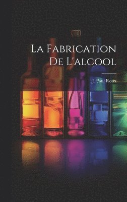 bokomslag Fabrication De L'alcool